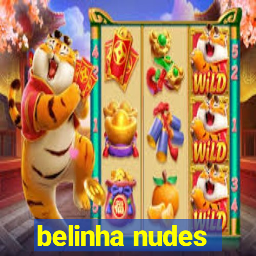 belinha nudes